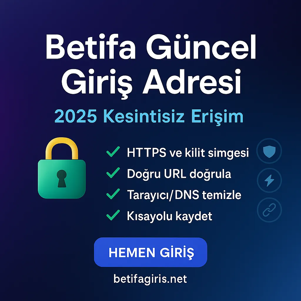 Betifa Güncel Giriş Adresi (2025)